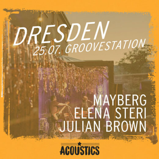 Acoustics in Dresden mit Mayber, Elena Steri, Julian Brown